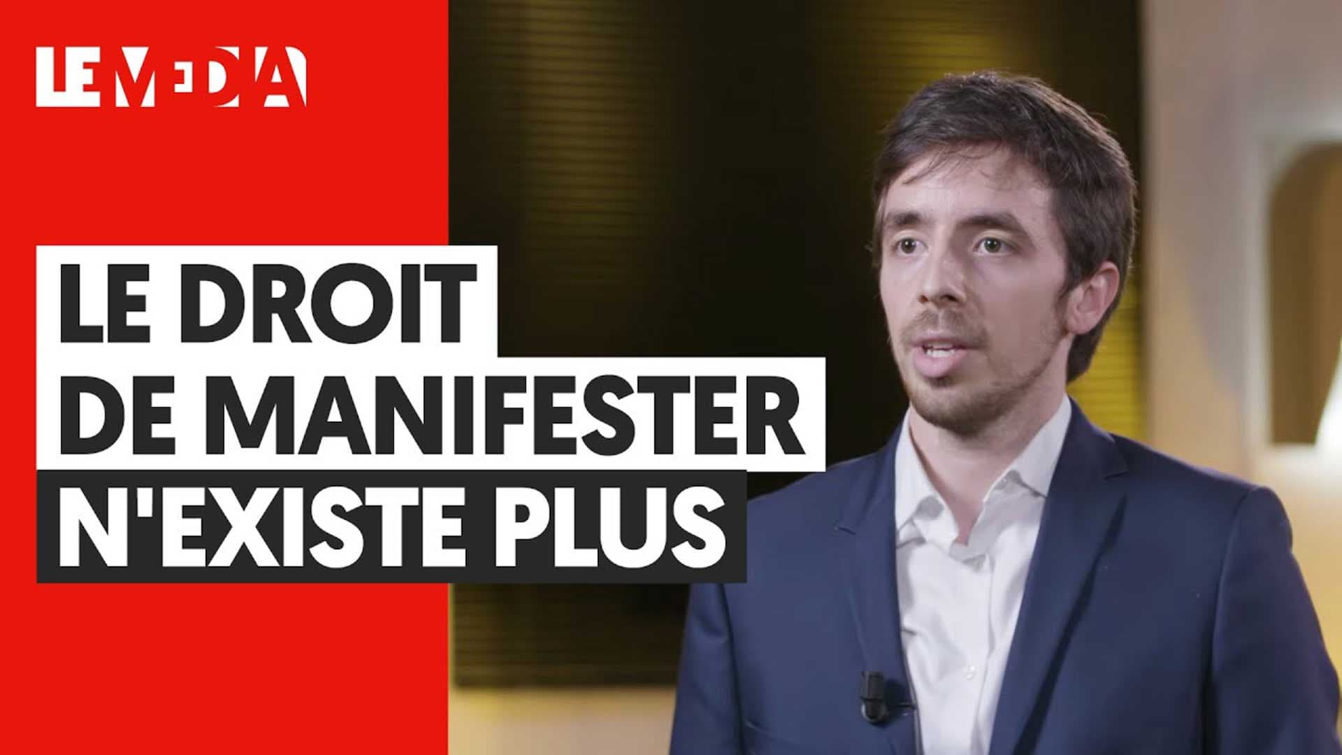 Le droit de manifester n'existe plus [VIDEO]