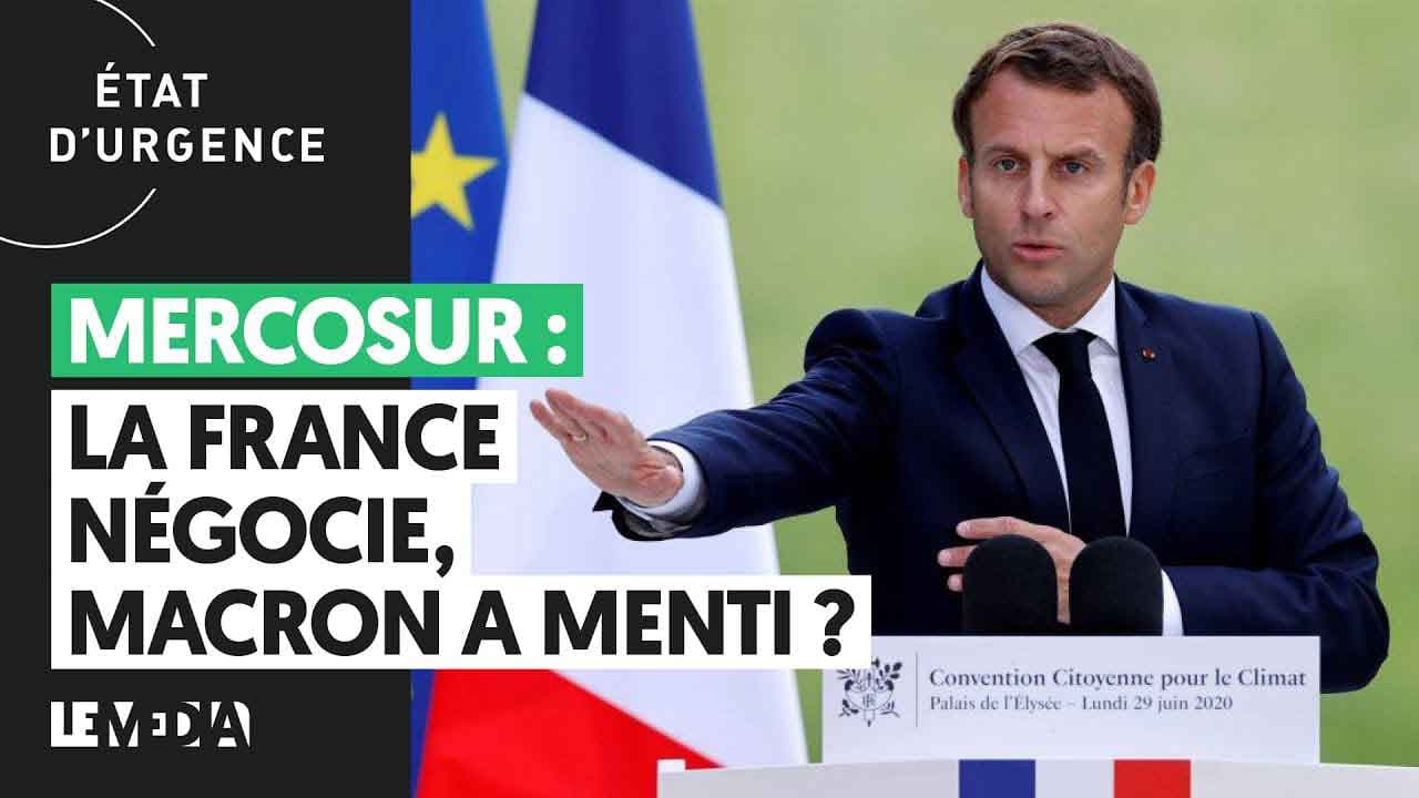 Mercosur : La France négocie, Macron a menti ?