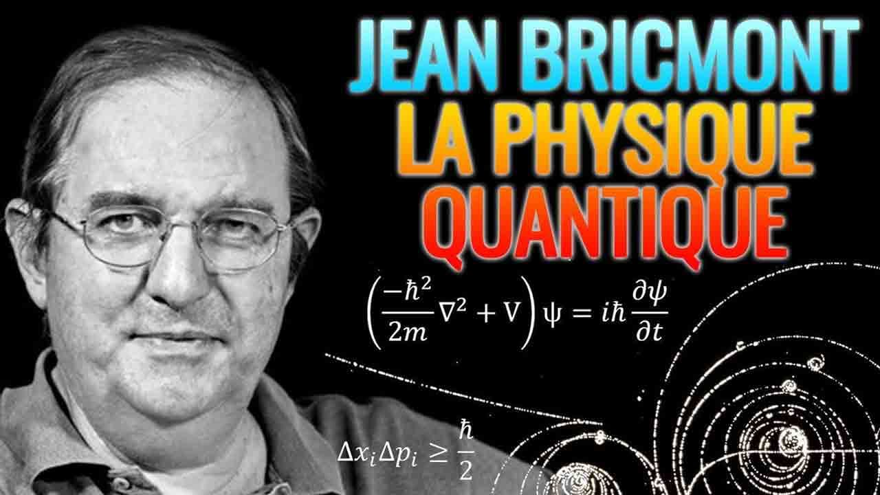 Comprendre la physique quantique avec Jean Bricmont
