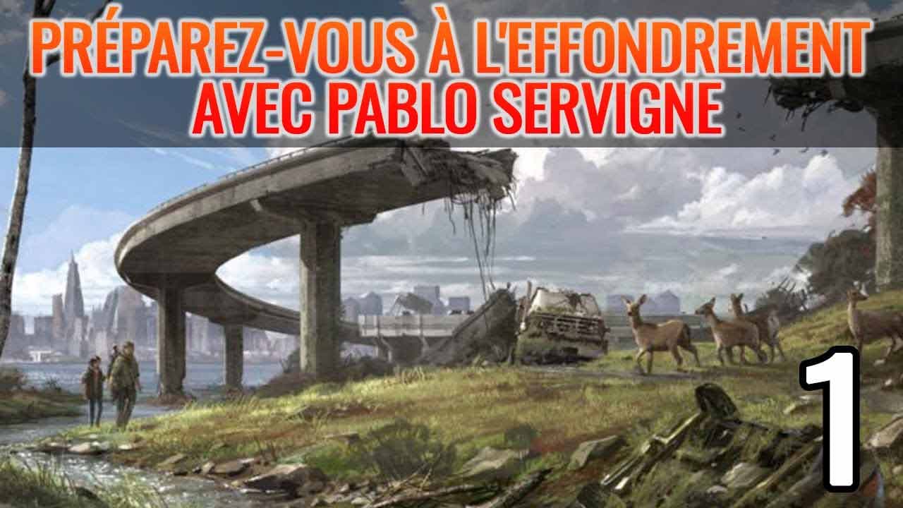 Préparez-vous à l'effondrement avec Pablo Servigne | Collapsoscopie #1.1