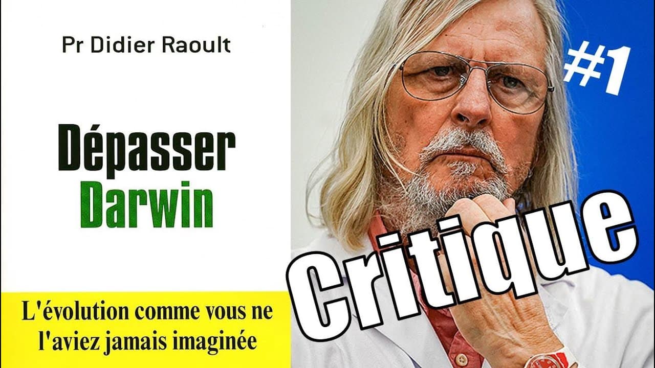 Critique du livre de Didier Raoult : « Dépasser Darwin »