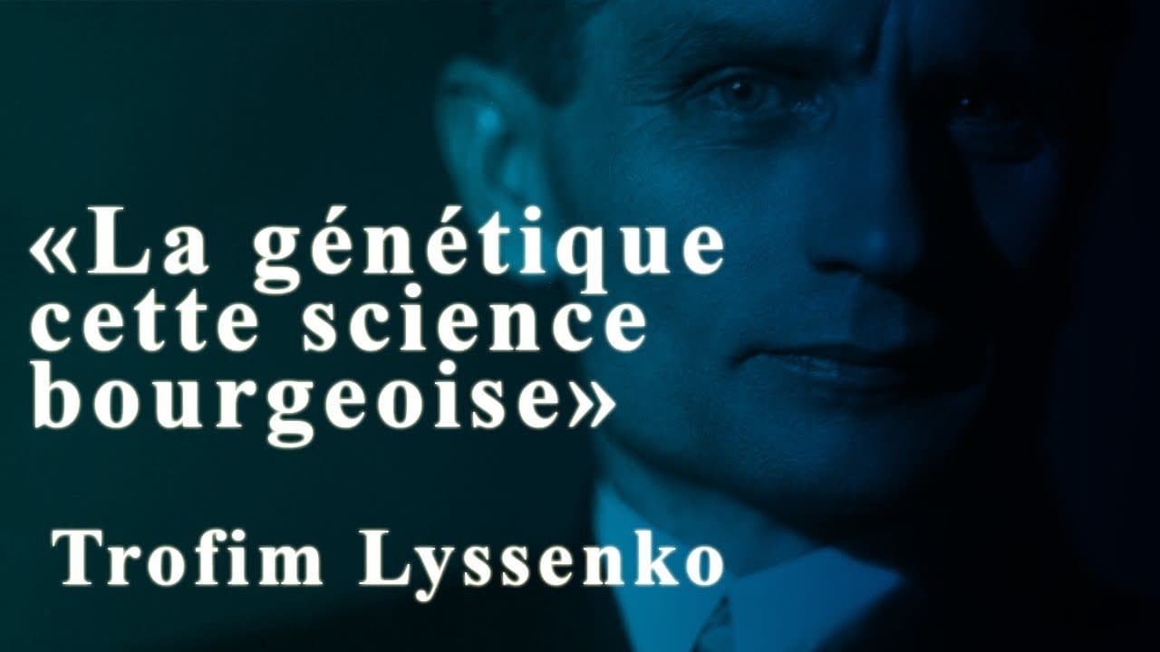 Lyssenko : le socialisme scientifique