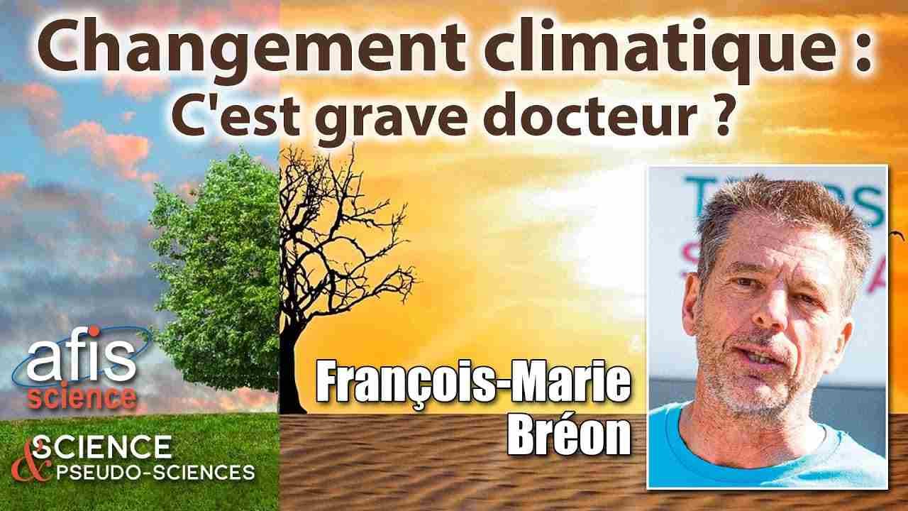 Changement Climatique : c'est grave docteur ?