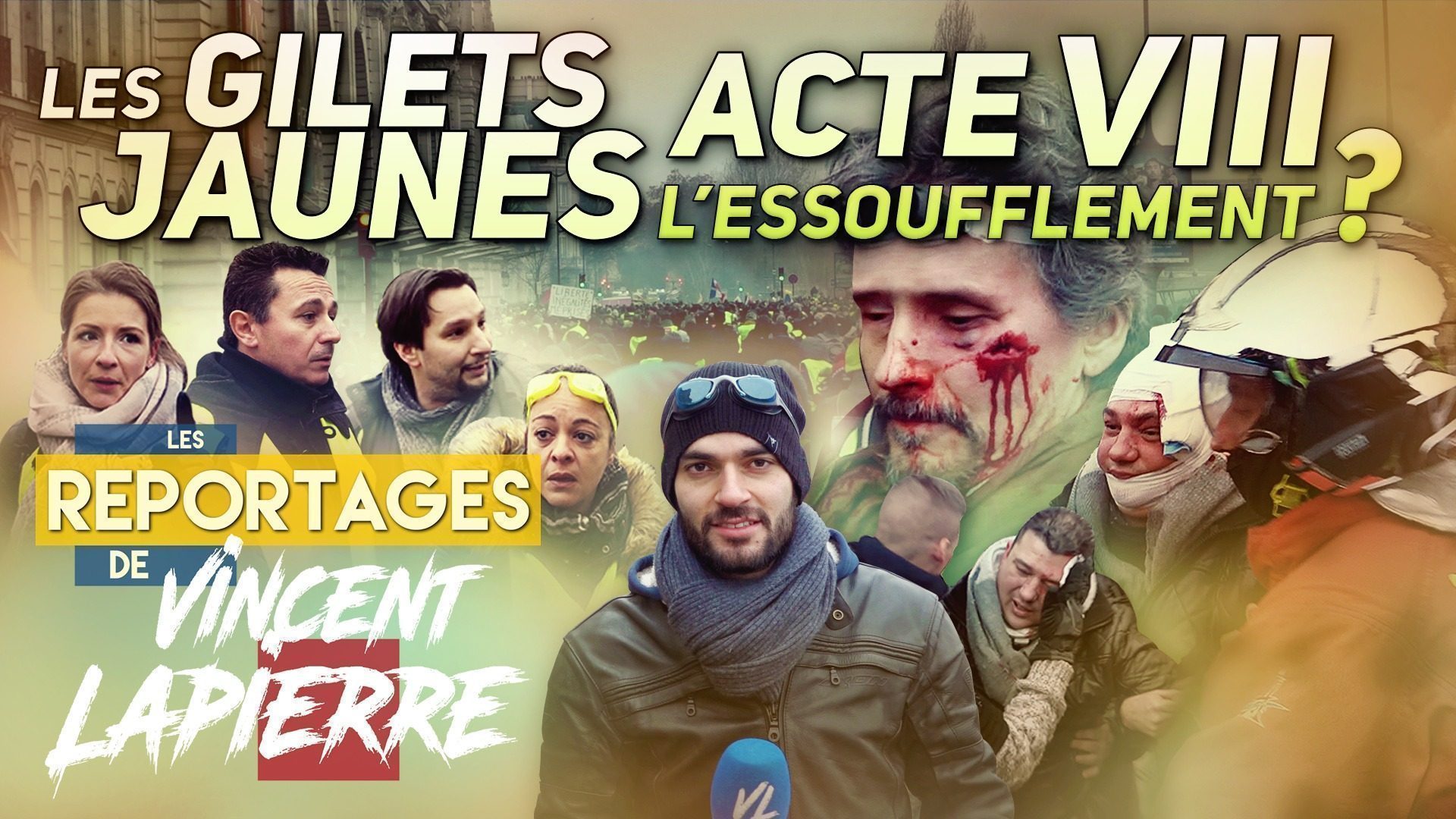 LES GILETS JAUNES L'ESSOUFFLEMENT ? ACTE VIII – Les Reportages de Vincent Lapierre