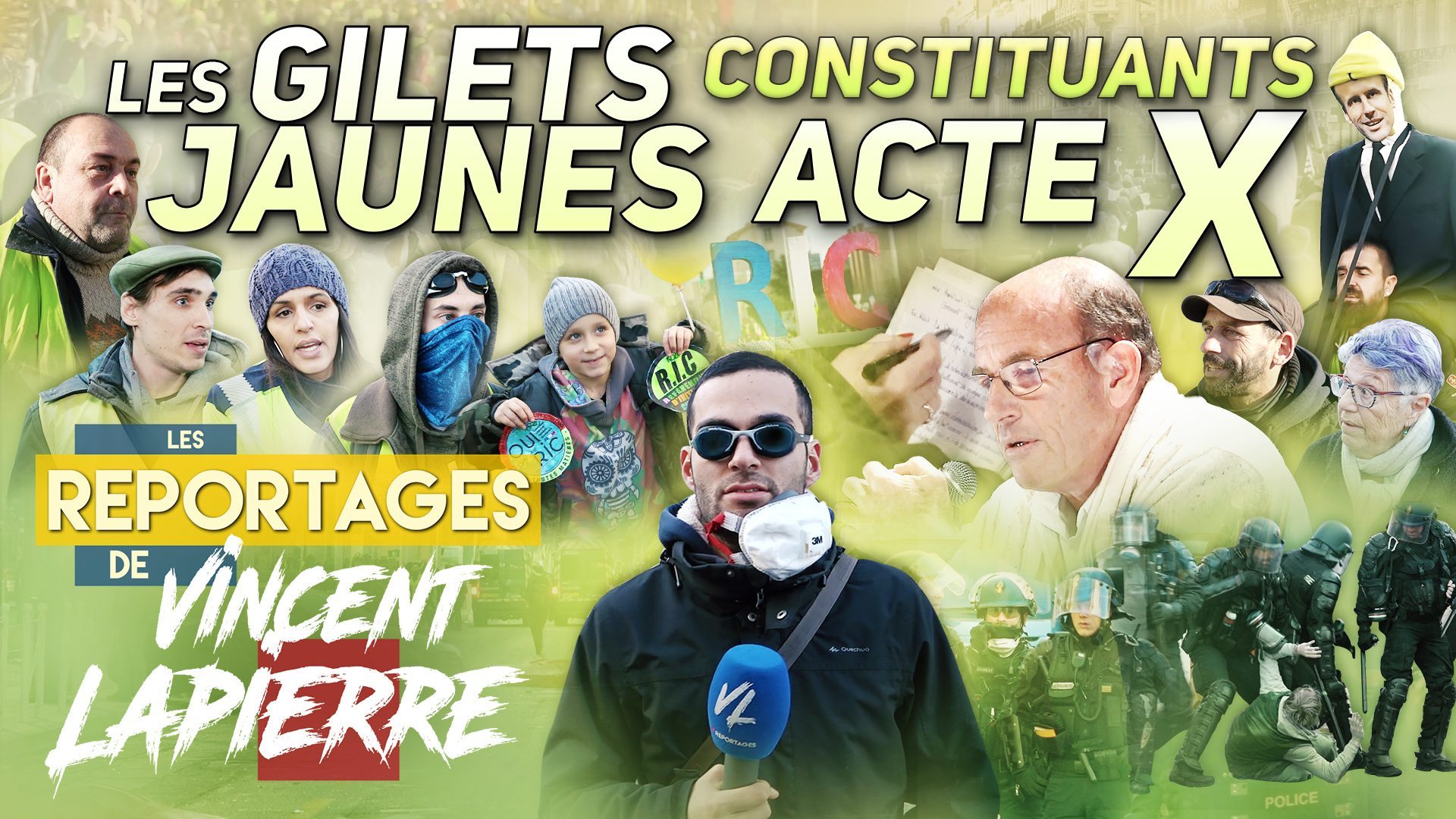 LES GILETS JAUNES CONSTITUANTS, ACTE X – Les Reportages de Vincent Lapierre