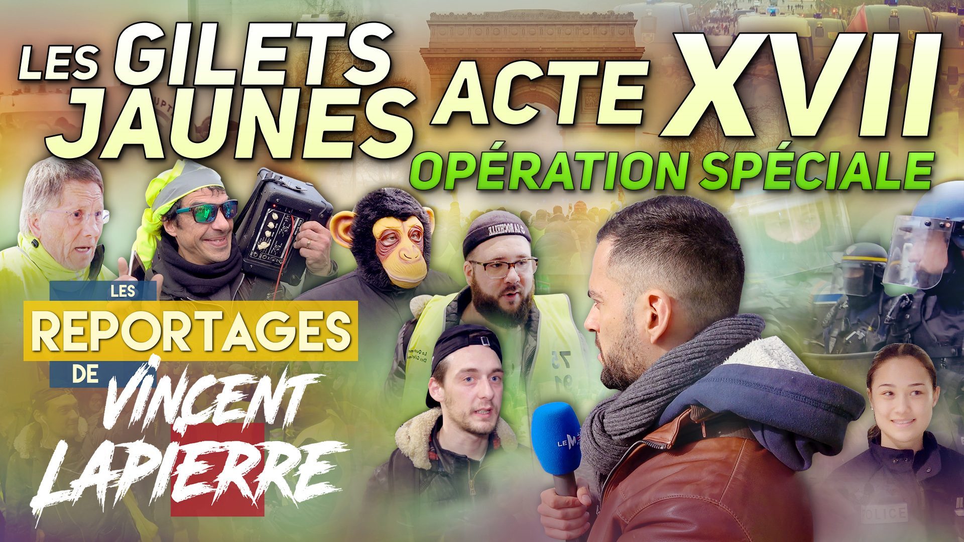 LES GILETS JAUNES OPÉRATION SPÉCIALE, ACTE XVII – Les Reportages de Vincent Lapierre