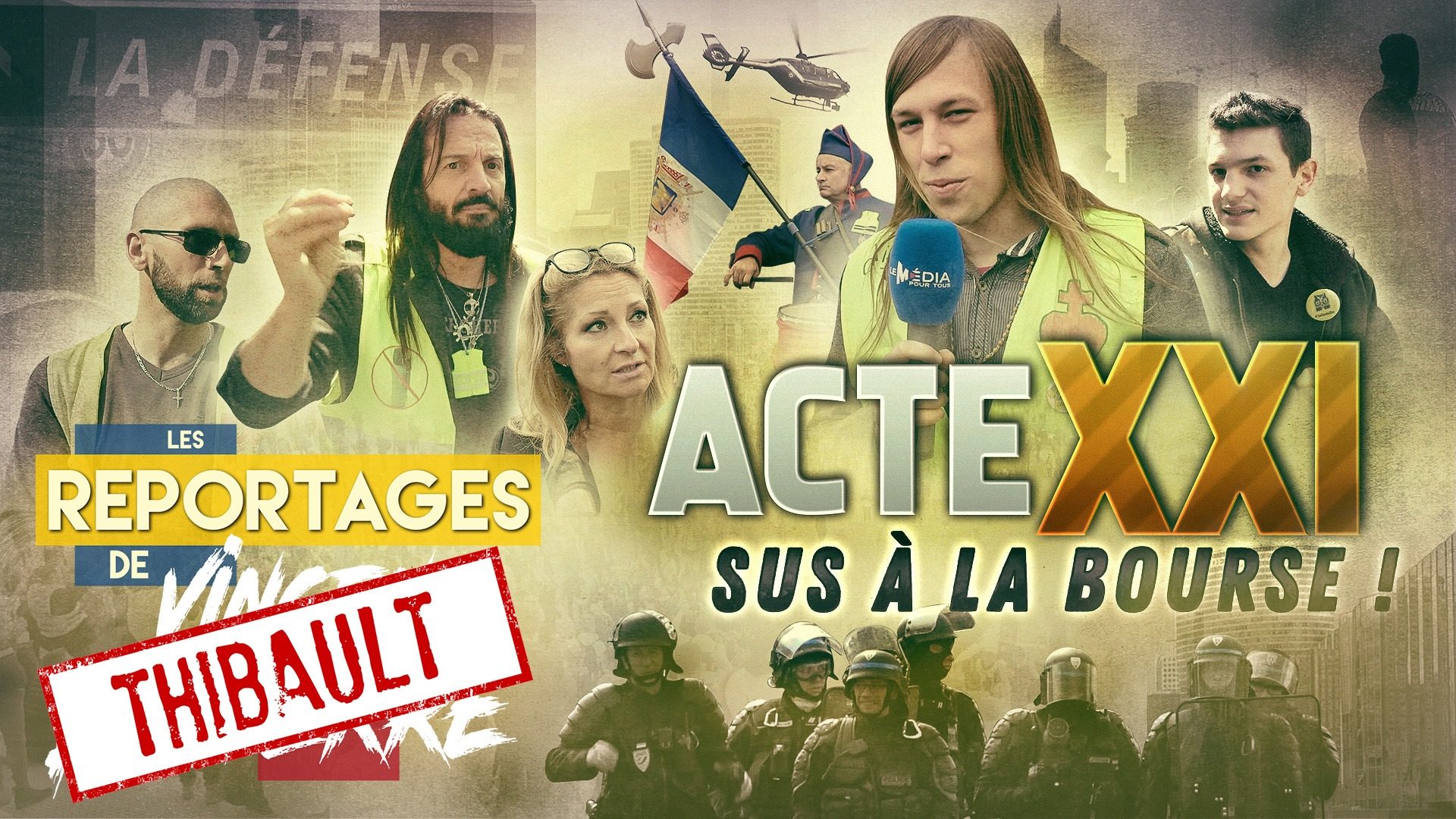 LES GILETS JAUNES : SUS À LA BOURSE ! ACTE XXI – Les Reportages de Vincent Lapierre