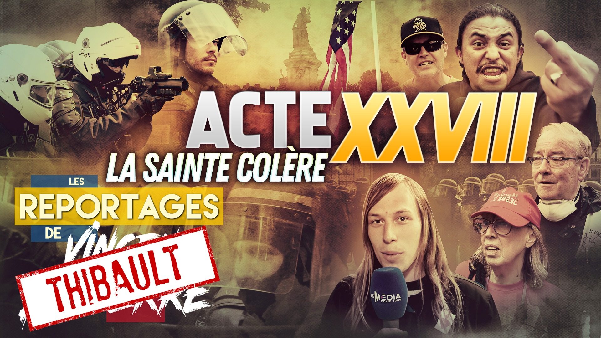 LES GILETS JAUNES : LA SAINTE COLÈRE, ACTE XXVIII – Les Reportages de Vincent Lapierre