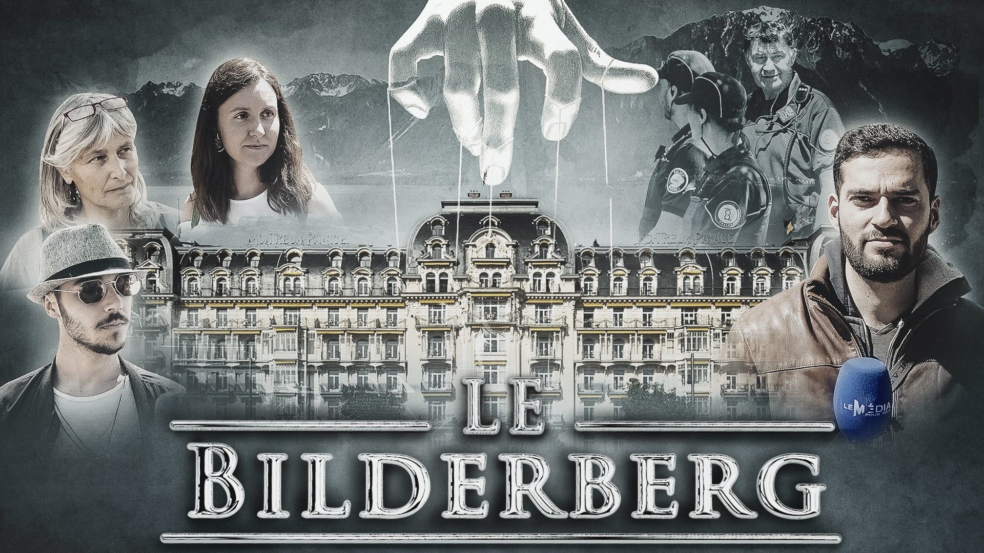 LE BILDERBERG – Les Reportages de Vincent Lapierre
