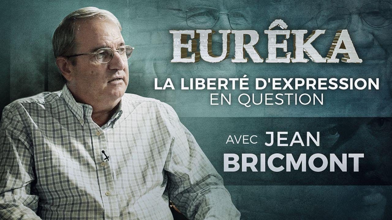 La Liberté d'expression en question avec Jean Bricmont – EURÊKA