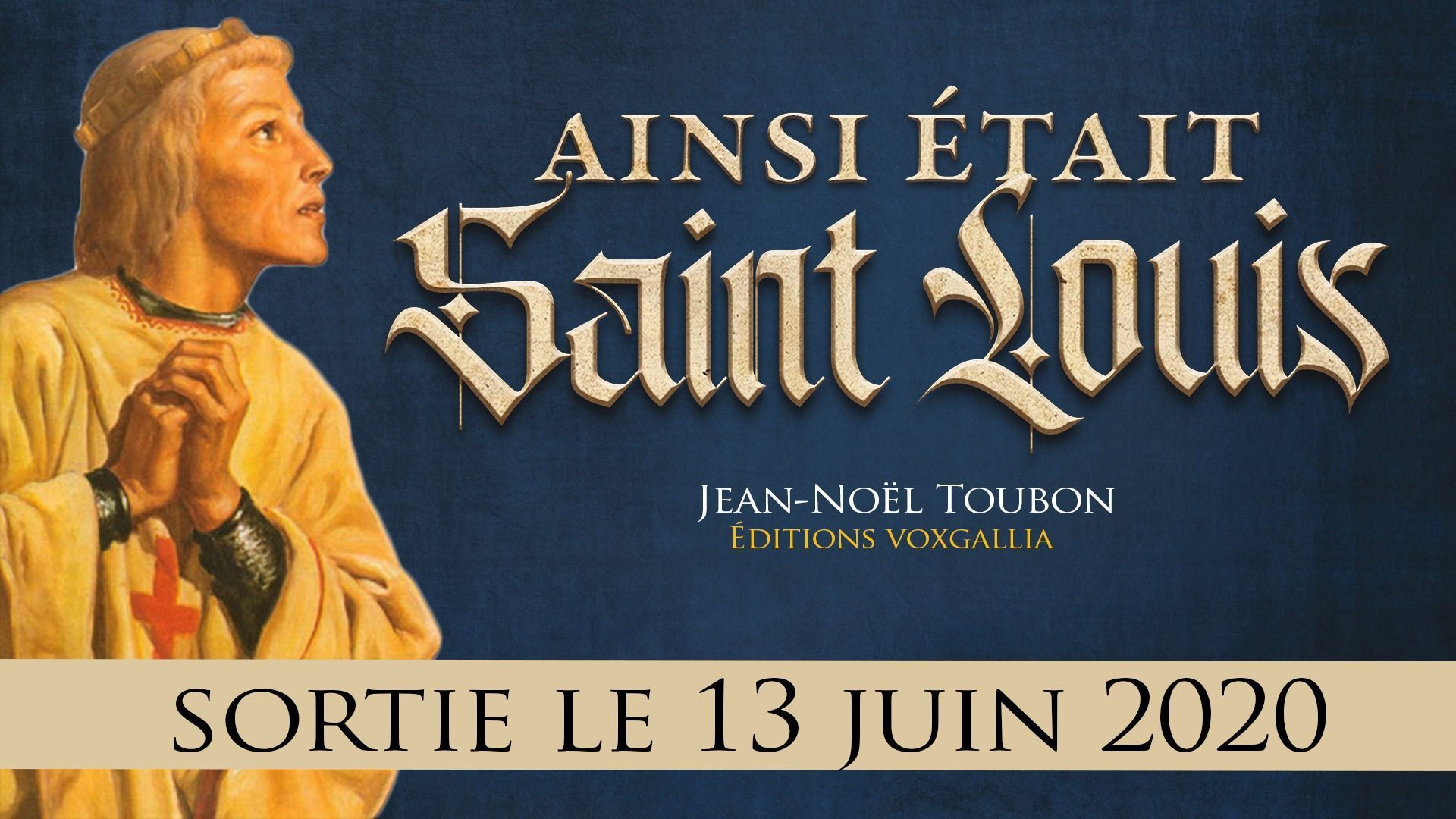 Qui était Saint Louis ?