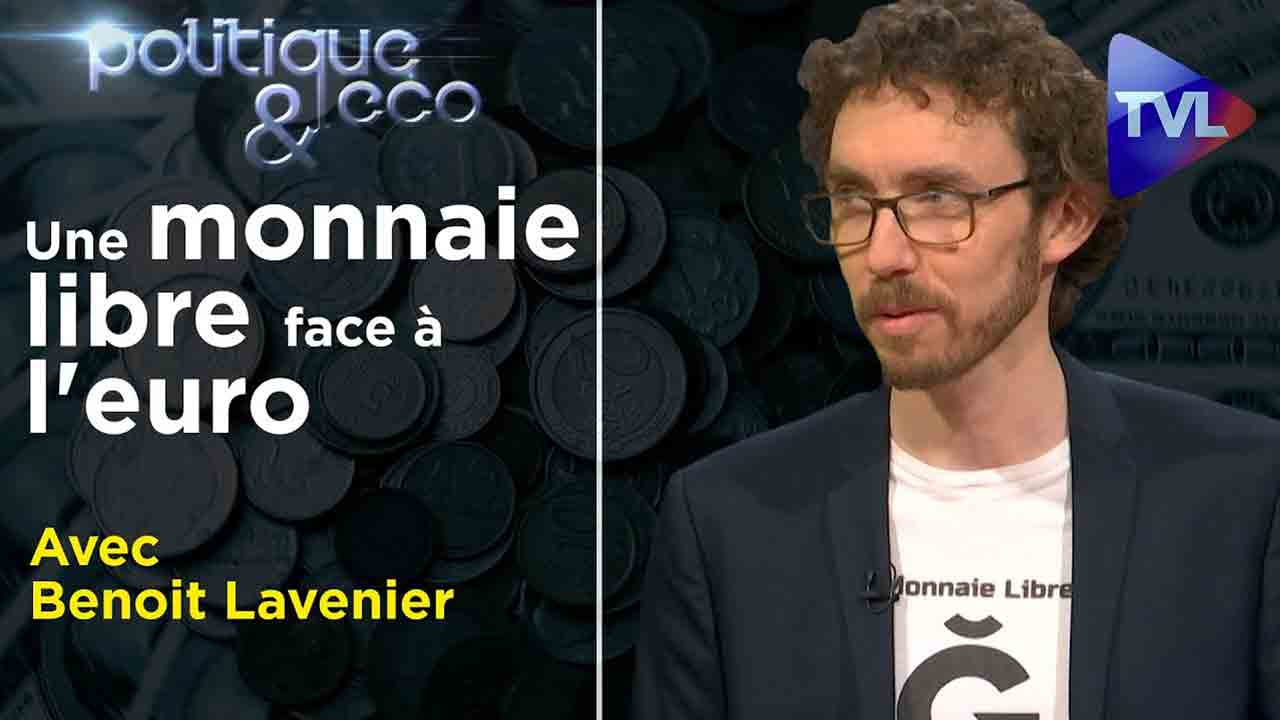 Chaos économique et revenu universel, ou monnaie libre ? Avec Benoit Lavenier