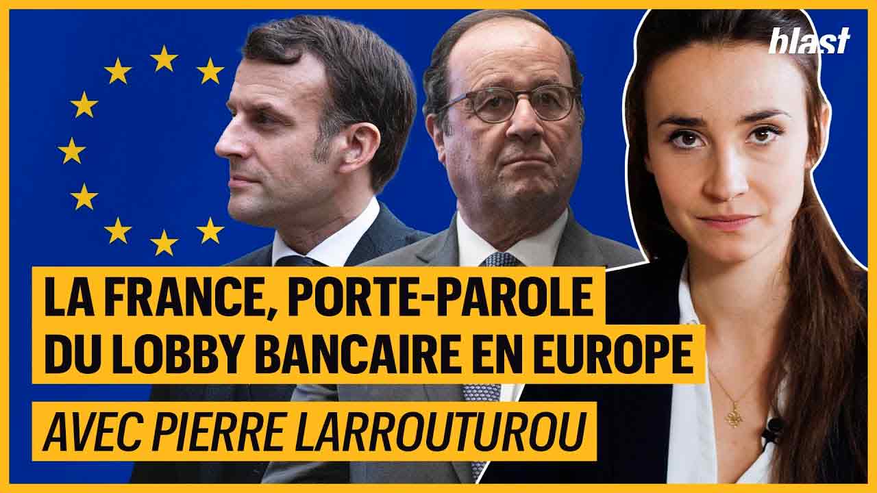 La France, porte-parole du lobby bancaire en Europe