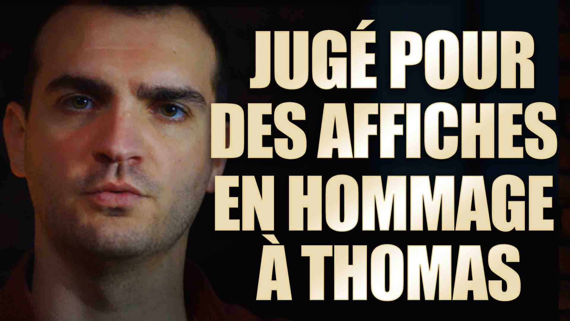 Il colle des affiches pour Thomas et se retrouve traité comme un gangster